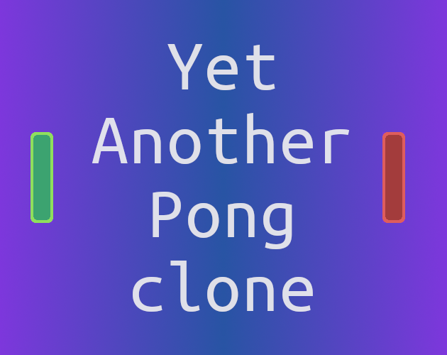 Yet Another Pong Clone Preview