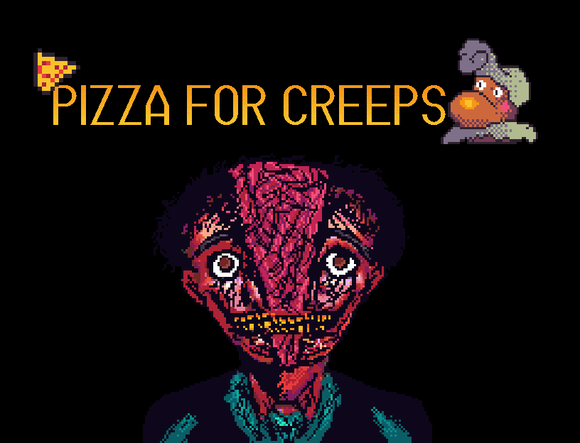 Pizza For Creeps Preview
