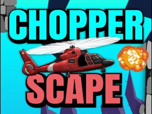 Chopper Scape Game - Play Chopper Scape Online for Free at YaksGames Preview